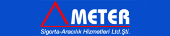 Hakkımızda | Meter Sigorta | İstanbul Bakırköy Ataköy Sigorta Acenteleri 